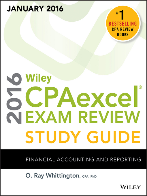 Title details for Wiley CPAexcel Exam Review 2016 Study Guide January by O. Ray Whittington - Available